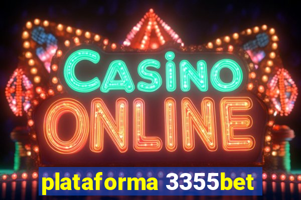 plataforma 3355bet